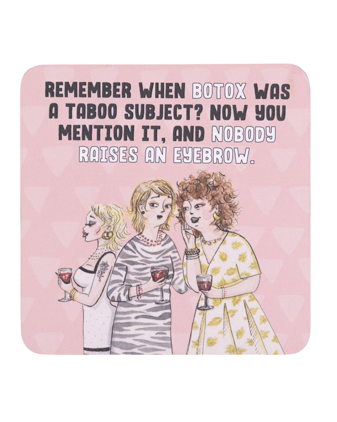 Botox-Coaster
