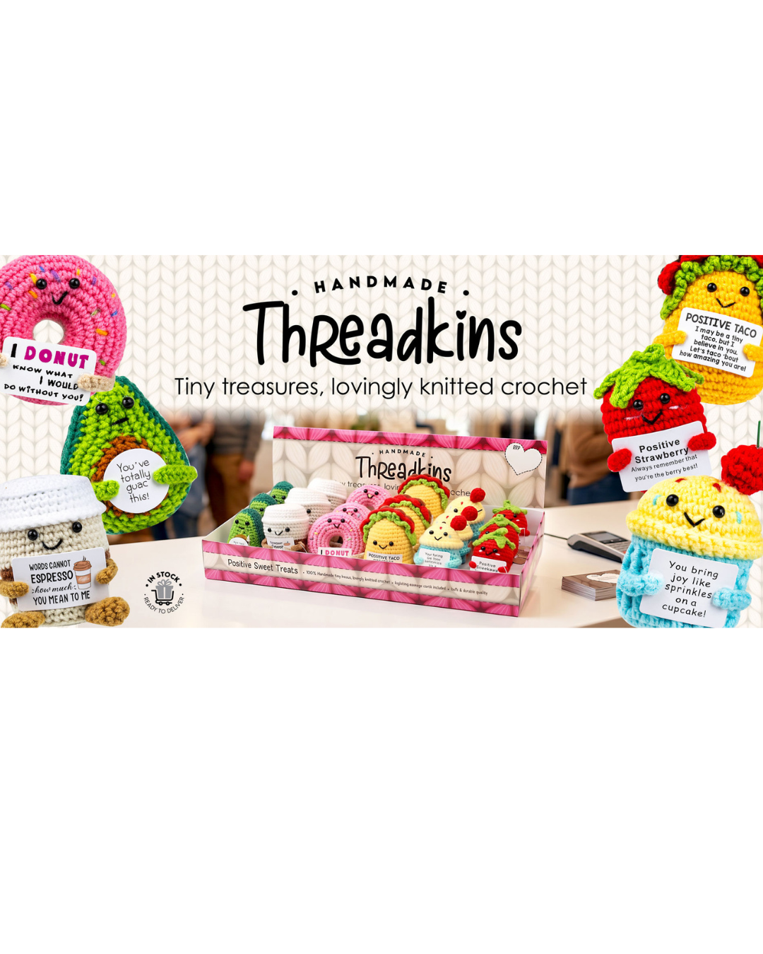 Assorted Threadkins Positive Sweet Treats