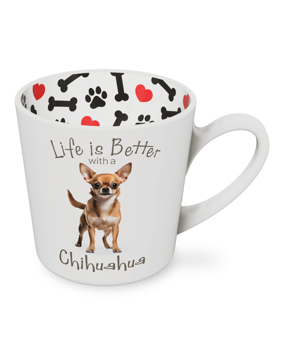 Life Is Better With Chihuahua Mug