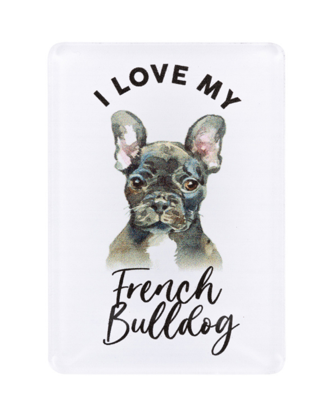 Pet Lovers French Bulldog Acrylic Magnet