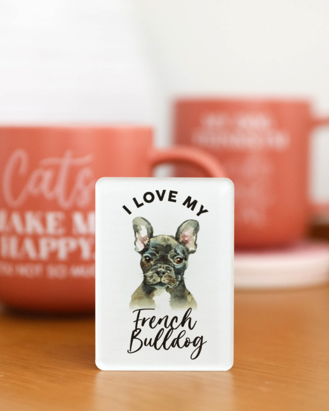 Pet Lovers French Bulldog Acrylic Magnet