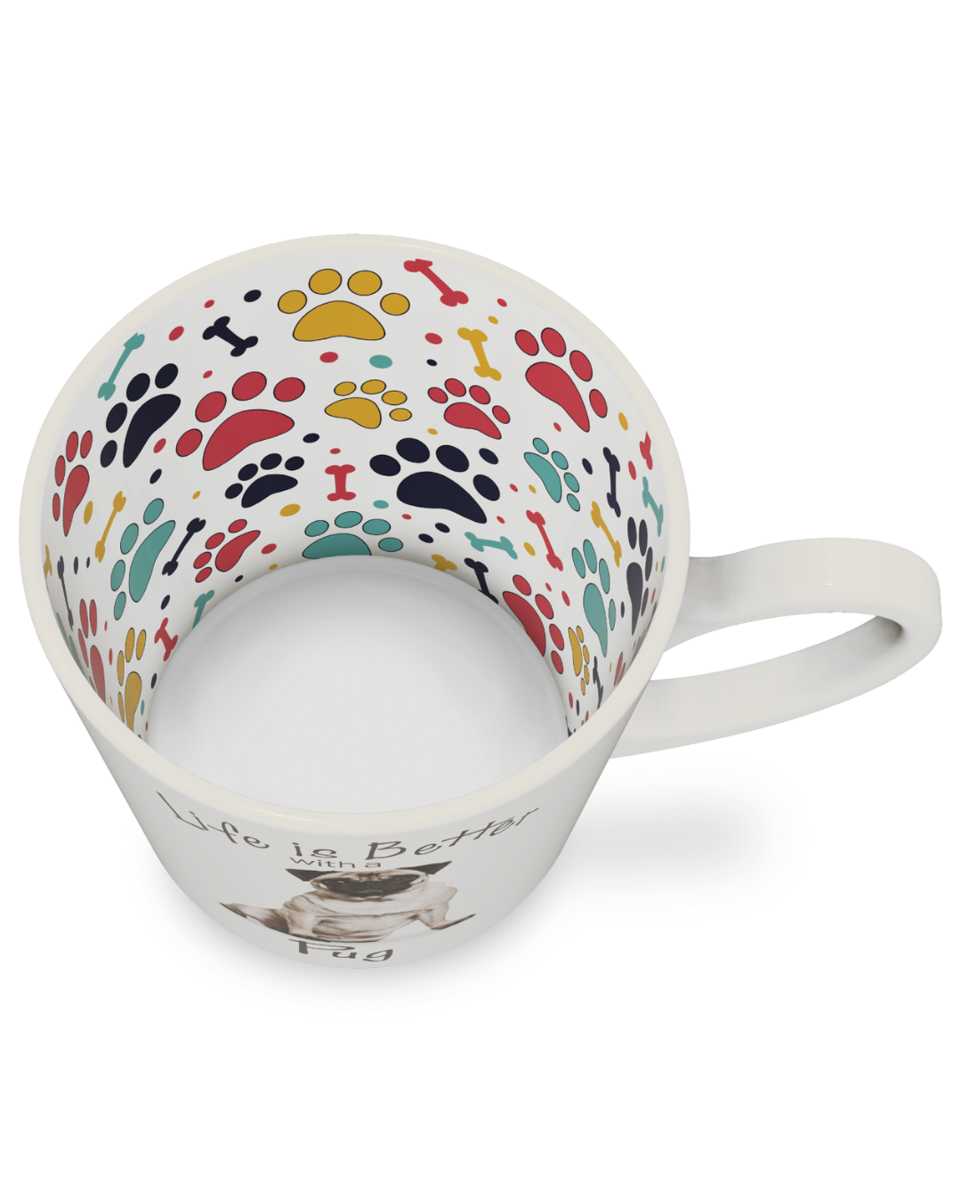 Life Is Better With Pug Mug